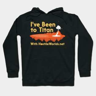 I've Been to Titan Hoodie